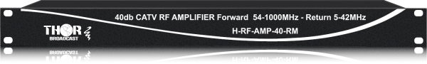Thor 40db CATV RF Amplifier Forward 54-1000MHz   -  Return 5-42MHz - Image 2